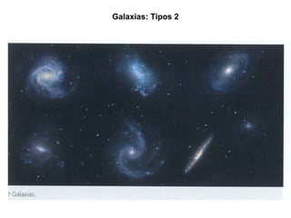 Galaxias: Tipos 2 
