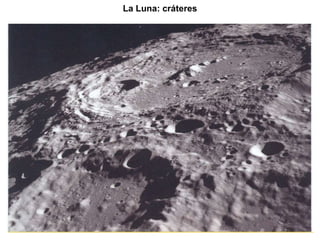 La Luna: cráteres 