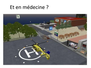 Et en médecine ?