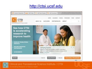 http://ctsi.ucsf.edu

 