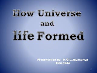 Presentation by - K.G.L.Jayasuriya
16sea043
1
 