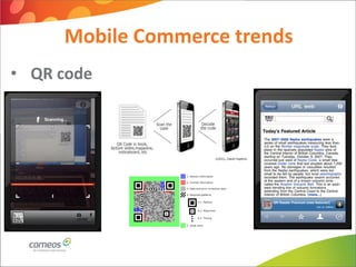 Mobile Commerce trends
• QR code
 