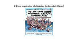 UNIX and Linux System Administration Handbook by Evi Nemeth