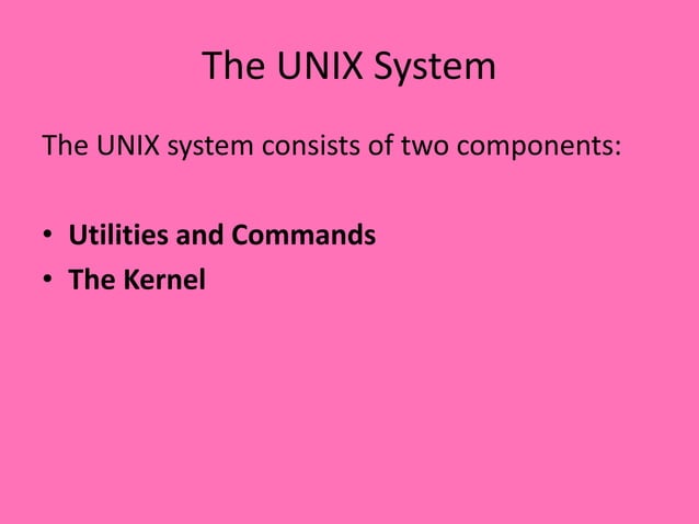 Unix and its Components | PPT