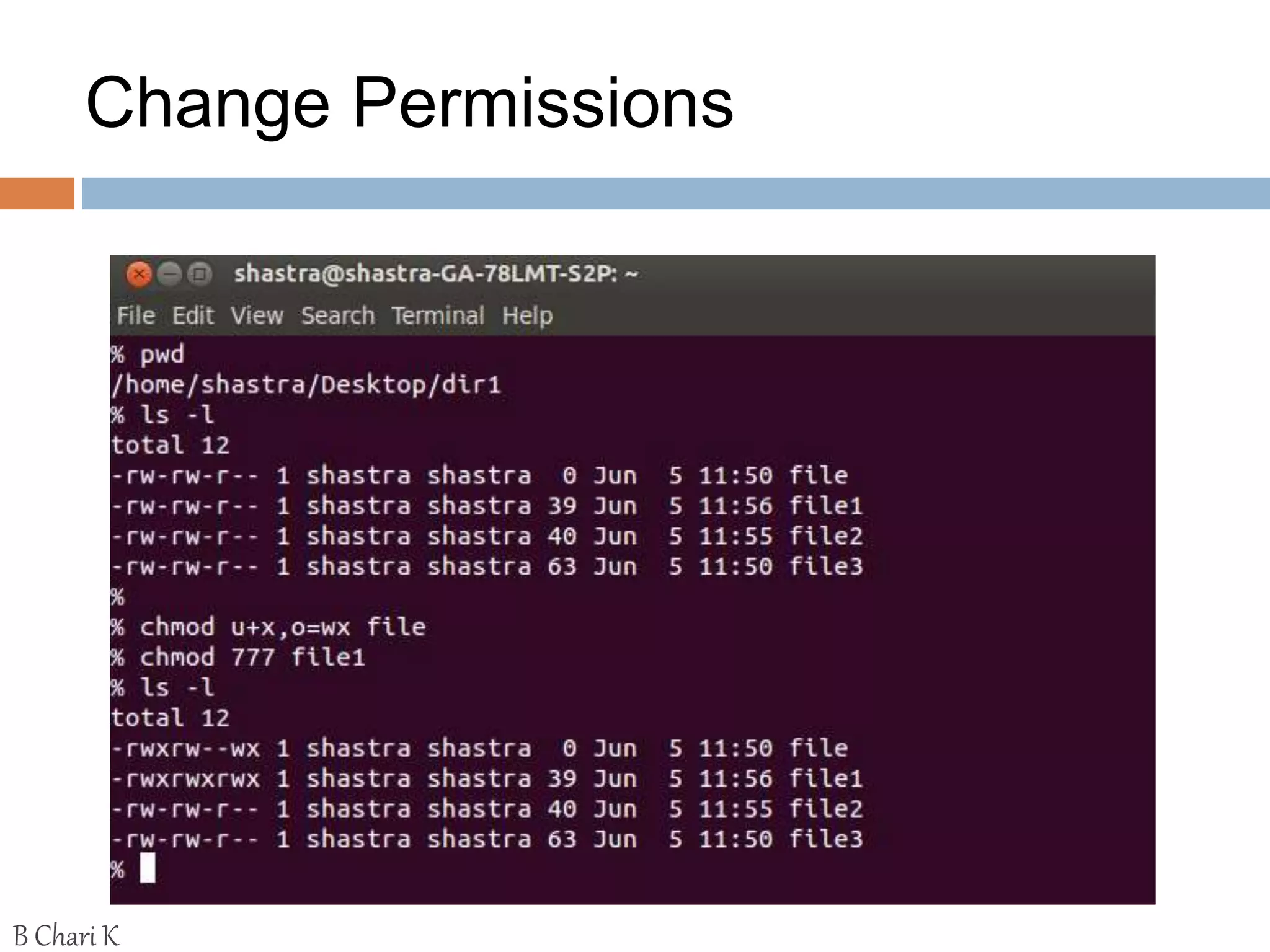 Change Permissions
B Chari K
 