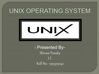 Unix Operating System | PPTX