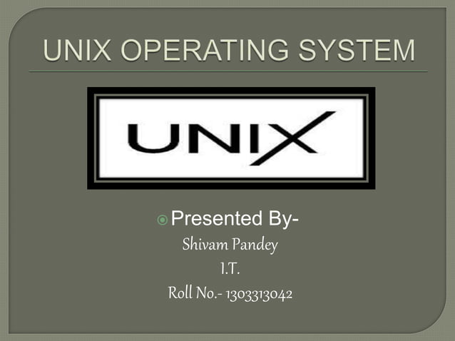 Unix Operating System | PPTX