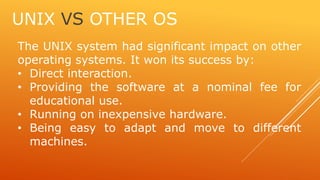 UNIX Operating System | PPTX