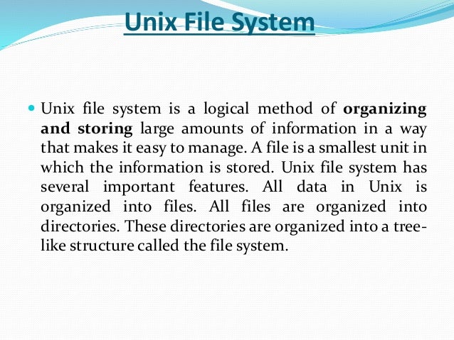 Unix operating system architecture with file structure
