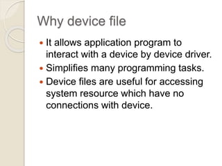 Unix system programing device file api | PPTX