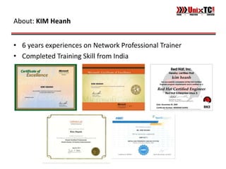 About: KIM Heanh


• 6 years experiences on Network Professional Trainer
• Completed Training Skill from India
 
