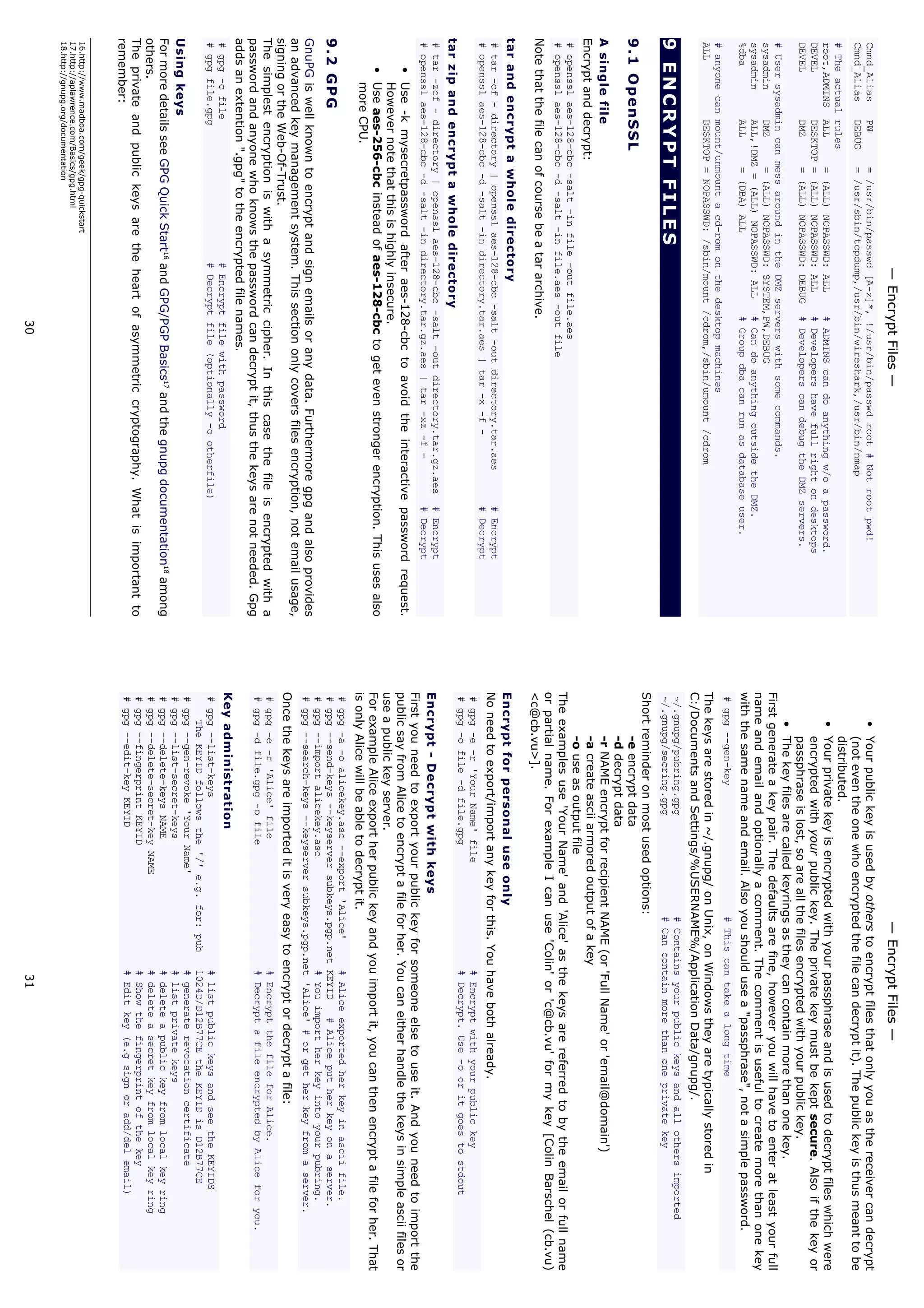 SGDRBQHOSTRDCSNBQD@SD@0$ANNJKDSEQNLSGHRWGSLKCNBTLDMS
#!/bin/sh
#Thisscriptcreatesabookinpdfformatreadytoprintonaduplexprinter
if[$#-ne1];then#Checktheargument
echo12Usage:$0HtmlFile
exit1#nonzeroexitiferror
fi
file=$1#Assignthefilename
fname=${file%.*}#Getthenameofthefileonly
fext=${file#*.}#Gettheextensionofthefile
prince$file-o$fname.pdf#fromwww.princexml.com
pdftops-paperA4-noshrink$fname.pdf$fname.ps#createpostscriptbooklet
cat$fname.ps|psbook|psnup-Pa4-2|pstops-b2:0,1U(21cm,29.7cm)$fname.book.ps
ps2pdf13-sPAPERSIZE=a4-sAutoRotatePages=None$fname.book.ps$fname.book.pdf
#use#a4and#NoneonWindows!
exit0#exit0meanssuccessful
21.3Someawkcommands
!VJHRTRDETKENQEHDKCRSQHOOHMF 