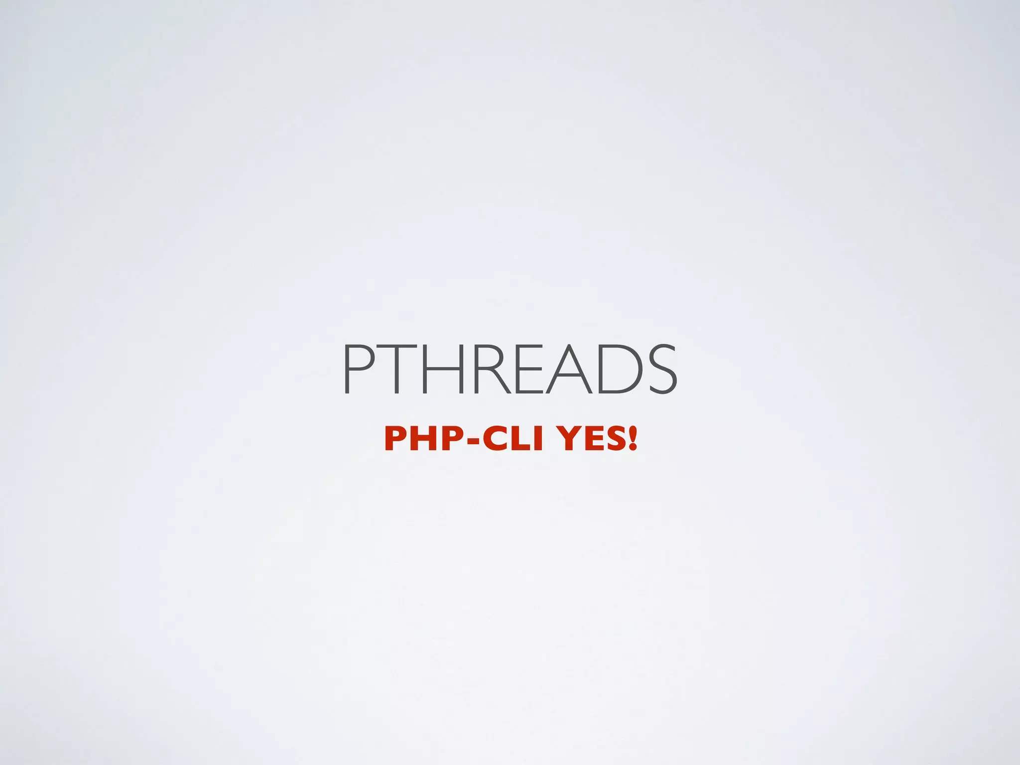 THREDS ARE HARD
• https://web.stanford.edu/~ouster/cgi-bin/papers/
threads.pdf
 