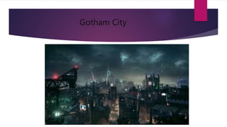 Gotham City