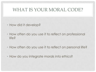 Morals Code Tapping Unlearning Ethics: Ethical Memes and Moral Development | PPTX