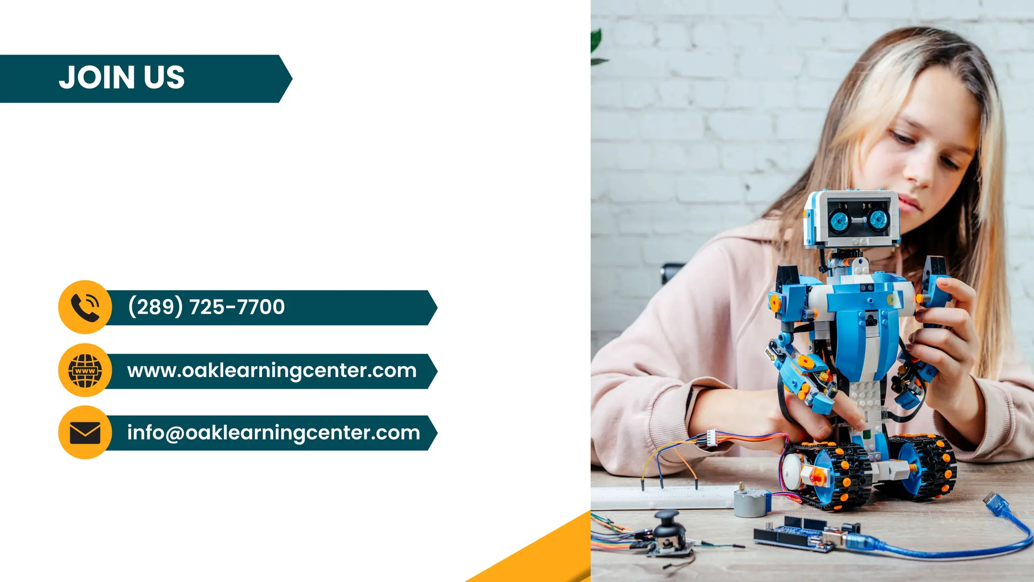 info@oaklearningcenter.com
(289) 725-7700
www.oaklearningcenter.com
JOIN US