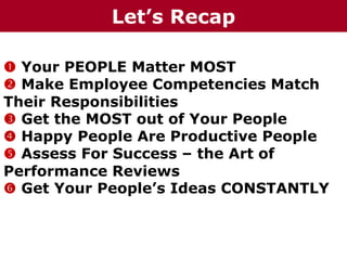 Create a Happy Workforce<br /><ul><li>Provide Options to Maximize Your Force: