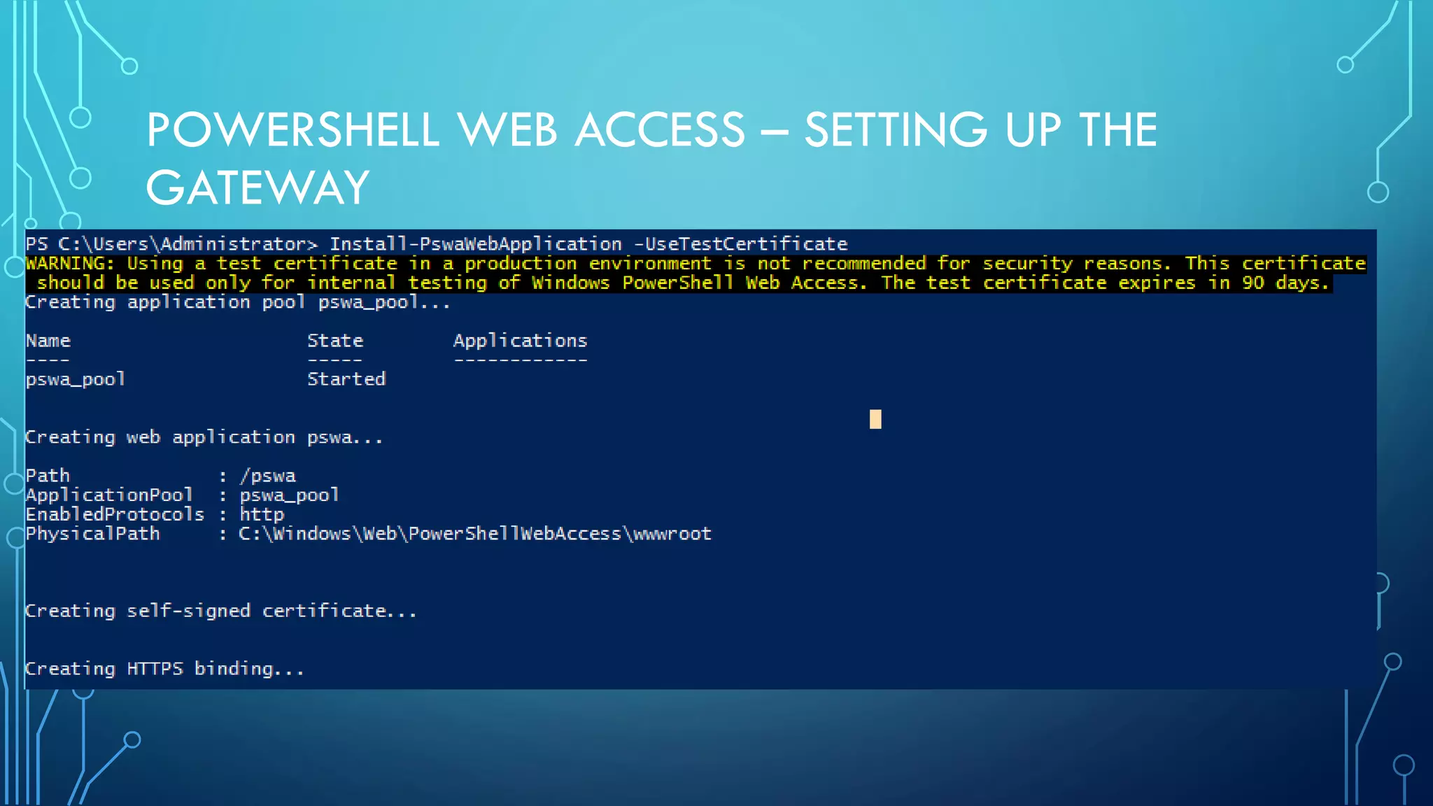 POWERSHELL WEB ACCESS – SETTING UP THE
GATEWAY
 