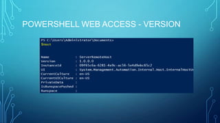 POWERSHELL WEB ACCESS - VERSION

 