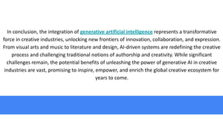 Unleashing the Power of Generative Artificial Intelligence in Creative ...