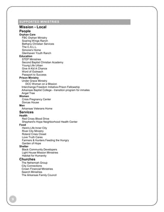 Working with our Congregational Pastors we have expanded our focus and increased the level of service to our community with new ventures in Little Rock, Maumelle, North Little Rock, Cabot and Benton.