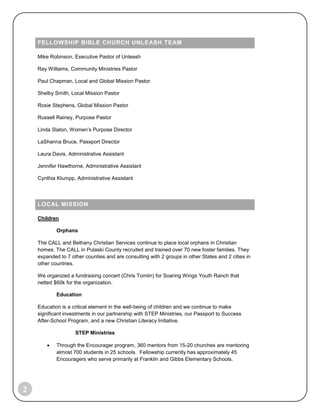 Our work in South Mid-Town and the inner-city has continued to grow with emphasis on building relationships through literacy, education, health and families: