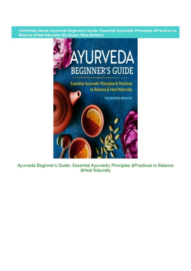 (Unlimited ebook) Ayurveda Beginner's Guide Essential Ayurvedic