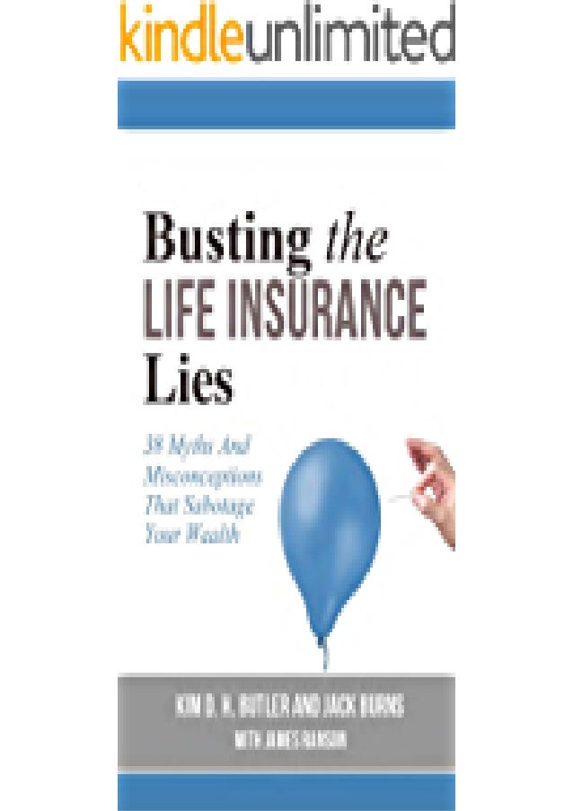 Unlimited Ebook Busting The Life Insurance Lies 38 Myths And Mis