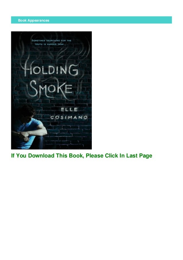 Unlimited Ebook Holding Smoke By Elle Cosimano