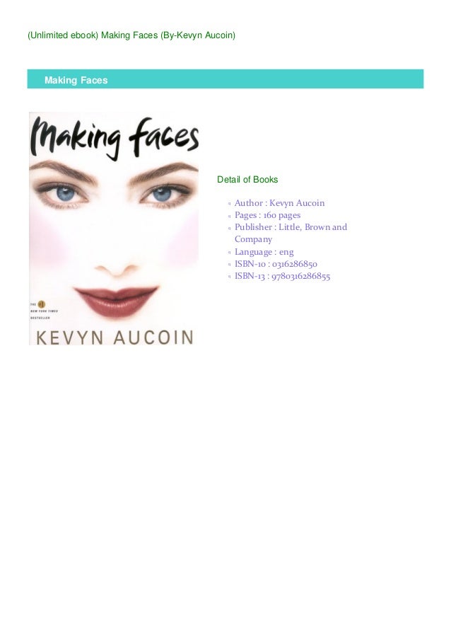 Unlimited Ebook Making Faces By Kevyn Aucoin Unlimited Ebook Making Faces By Kevyn Aucoin