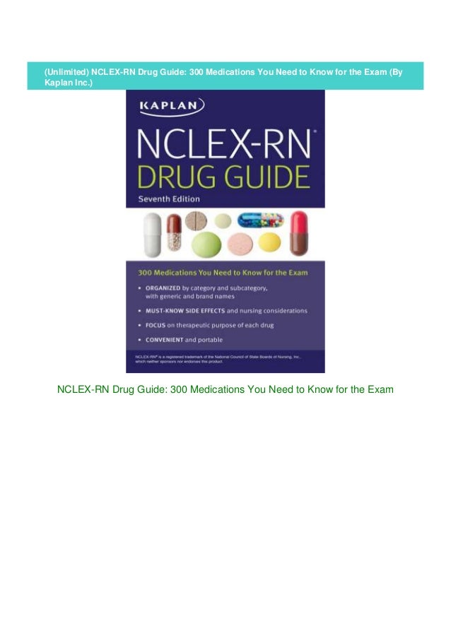 (Unlimited) NCLEXRN Drug Guide 300 Medications You Need to Know for
