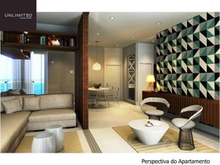 Perspectiva do Apartamento
 