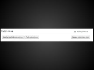 Unlimited power  with chrome extensions