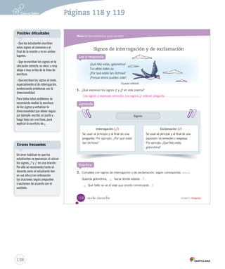 Módulo 4 / Herramientas para escribir 
El número 
Lee y responde 
Remolino de papel, 
gira, gira, gira sin volver. 
De colores verde y gris, 
gira, gira, gira, gira así. 
1. Responde estas preguntas: 
– ¿Cuántos remolinos hay en el poema? 
– ¿Cuántas ventanas hay en el poema? 
Aprende 
_ciento _dieci is 
Por los campos y la ciudad, 
tus colores alegres van; 
por las calles y ventanas 
vas girando al compás. 
Uno. 
Más de una. 
El número de los sustantivos 
Todos los sustantivos tienen número. El número nos indica si el sustantivo es singular o 
plural. Por ejemplo: 
remolino singular (solo un remolino) ventanas plural (más de una ventana) 
Los sustantivos singulares van acompañados de los artículos el - un o la - una. 
Por ejemplo: 
el remolino - un remolino la ventana - una ventana 
Los sustantivos plurales van acompañados de los artículos los - unos o las - unas. 
Por ejemplo: 
los remolinos - unos remolinos las ventanas - unas ventanas 
¿Sabías tú que la mayoría 
de las palabras en plural 
terminan en s? 
116 Unidad 3 / Gramática 
Aclarando conceptos 
Cuando se menciona el plural de 
la mayoría de las palabras, hay 
que recordar que se agrega s o es 
al final, a no ser que la palabra 
termine con s y no sea aguda. Por 
ejemplo, el plural de la palabra 
casa es casas, mientras que el 
plural de la palabra oasis, 
es oasis. 
Los sustantivos cuya forma 
singular termina en z, en el 
plural además de agregar es, la z 
cambia por c, por ejemplo, lápiz 
y lápices. 
136 
Páginas 116 y 117 
 