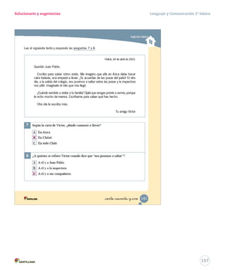 Solucionario y sugerencias Lenguaje y Comunicación 2º básico 
3 
2 
4 
1 
155 
 