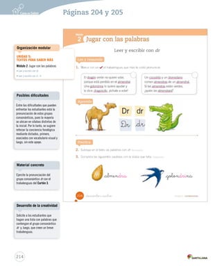EEssttrraatteeggiaiass p paarara p prereppaararra re le Sl iSmimcece MR 
Simce es marca registrada del Ministerio de Educación. 
¿Cómo conocer el propósito de un texto? 
¿Qué te preguntan? 
Relee el texto de las páginas 196 y 197 y luego responde la pregunta. 
1 El texto leído sirve para: 
A narrar la historia del computador. 
B enseñar a escribir en el computador. 
_doscientos _dos 
Conocer el propósito 
del texto nos permite 
saber para qué sirve 
lo que leemos. 
202 
¿Cómo ¿Cómo Relee 2 PASO C informar sobre cómo se usa el computador. 
U5 (194-233).indd 203 Aclarando conceptos 
Conocer el propósito del texto 
significa determinar para qué 
fue escrito. Es importante que 
cuando terminen de leer, los 
estudiantes se hagan la siguiente 
pregunta: ¿Para qué habrá sido 
escrito este texto? Para convencer, 
para informar, para narrar, 
para enseñar, para invitar, para 
expresar sentimientos, etc. 
212 
Páginas 202 y 203 
 