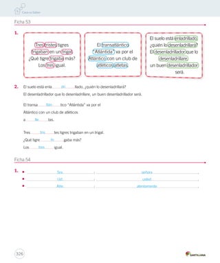 Ficha 48 
2. 
Ficha 49 
1. 
2. 
324 
Indicadores Logrado Medianamente 
Informar sobre Venecia. 
logrado Por lograr 
El texto tiene un título coherente con la historia. 
La leyenda tiene personajes. 
En el texto se señala el lugar en el que ocurre 
la leyenda. 
En el texto se cuenta algún hecho fantástico. 
El texto es una narración con inicio, desarrollo 
y desenlace. 
Venecia 
Venecia es una ciudad que está en un país llamado Italia . 
Fue construida en medio de una laguna . Sus calles principales son 
canales . Para recorrerlos se utilizan las góndolas . 
 