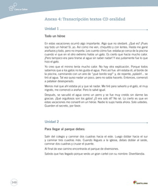 346 
Conductas erróneas observables durante la lectura 
Movimiento de cabeza Mover la cabeza como apuntando cada palabra mientras se lee. 
Señalar con el dedo Señalar con el dedo, un lápiz o una regla cada palabra que se lee, 
a modo de guía. 
Salto de línea 
Terminar de leer una línea del texto y no continuar en la que sigue, 
sino que saltarse una o dos líneas para continuar leyendo. O bien, 
leer dos veces una misma línea. 
Repetición Hacer movimientos de retroceso para leer nuevamente una sílaba, 
una palabra o una frase de la misma línea. 
Autocorrección Detectar un error y hacer una nueva lectura para corregirlo. 
 