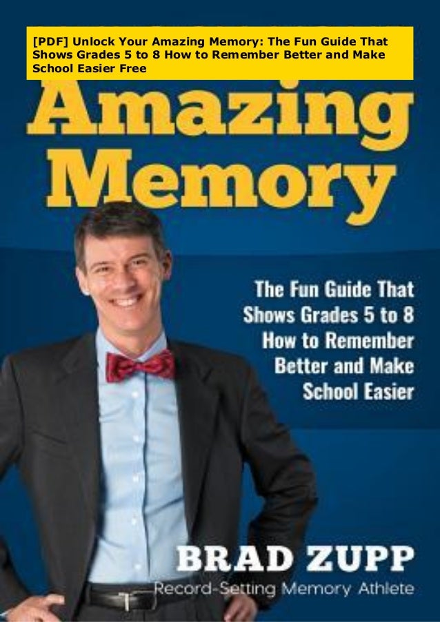 Pdf Unlock Your Amazing Memory The Fun Guide That Shows Grades 5 T