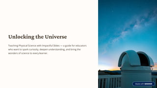 Physical Science Slides Teaching physical science with slideshow | PDF
