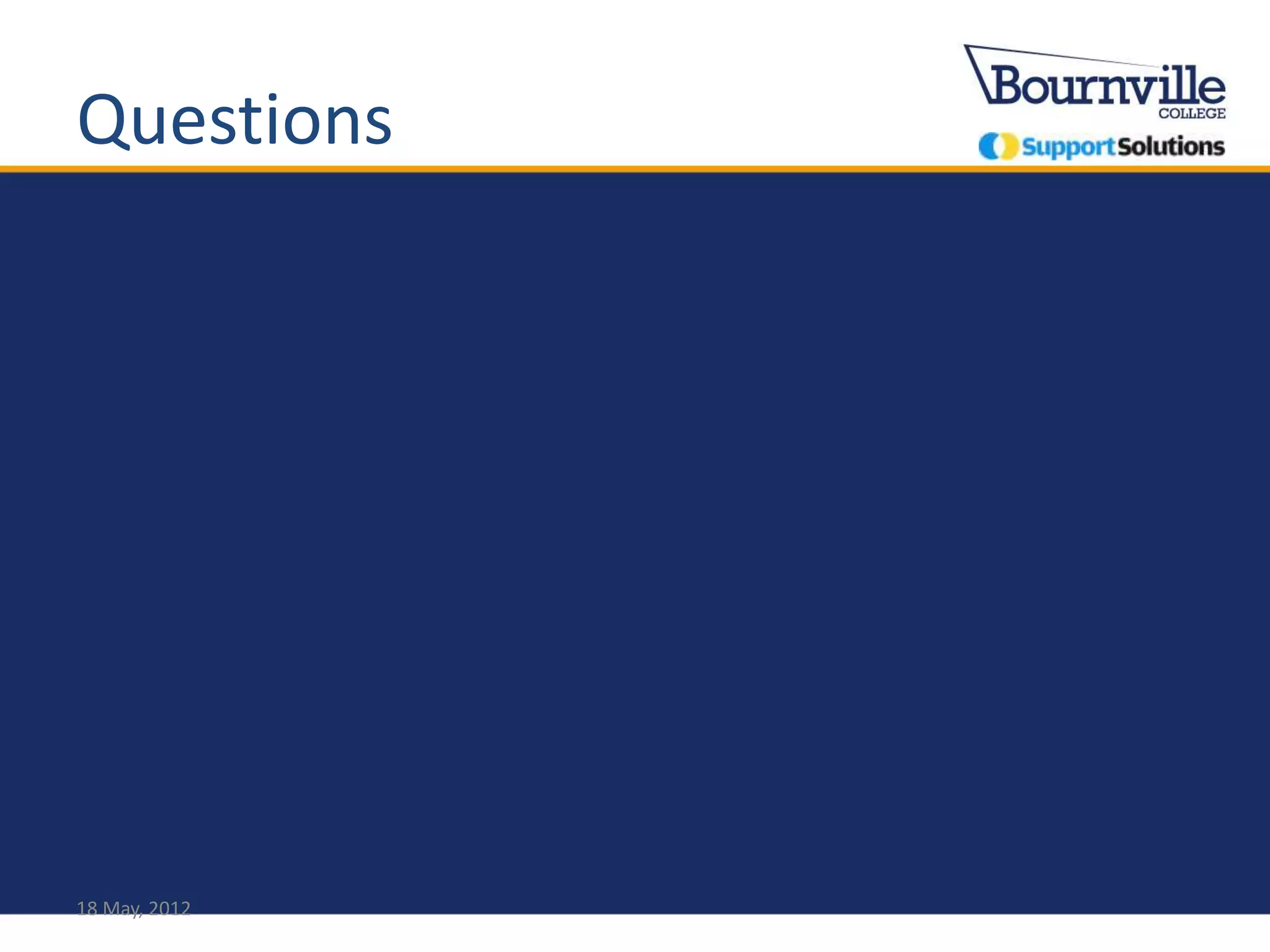 Questions




18 May, 2012
 