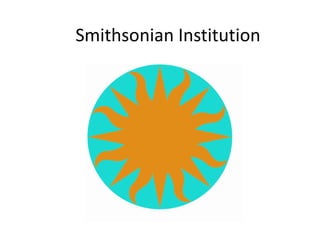 Smithsonian Institution
 
