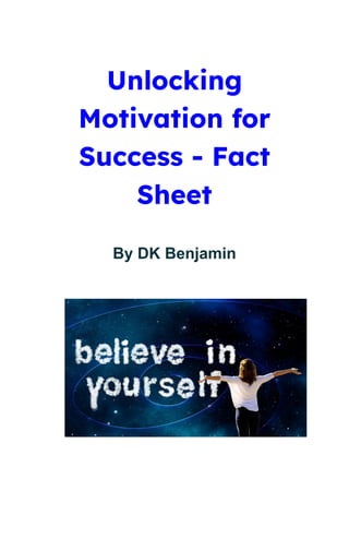 Unlocking Motivation For Success Fact Sheet Pdf Unlocking Motivation For Success Fact Sheet Pdf