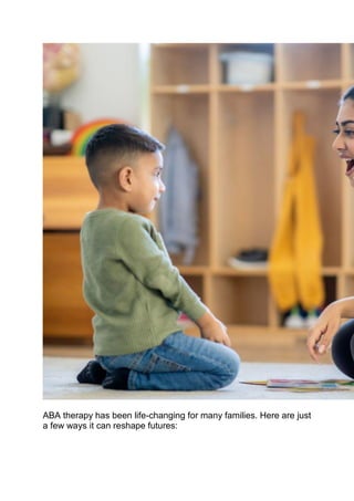Unlocking Potential How ABA Therapy Programs Are Transforming Lives One ...