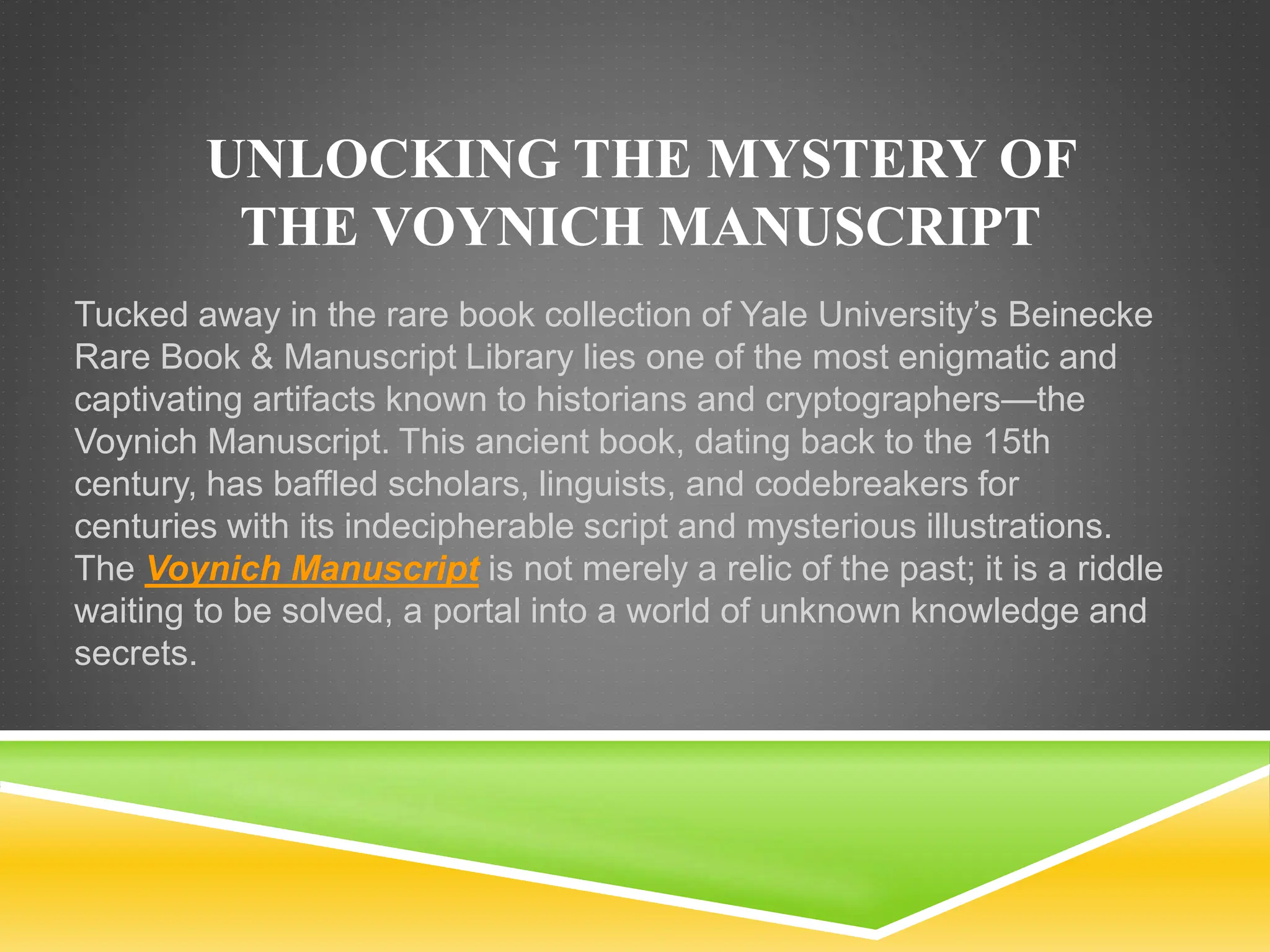 Unlocking the Mystery of the Voynich Manuscript | PPTX
