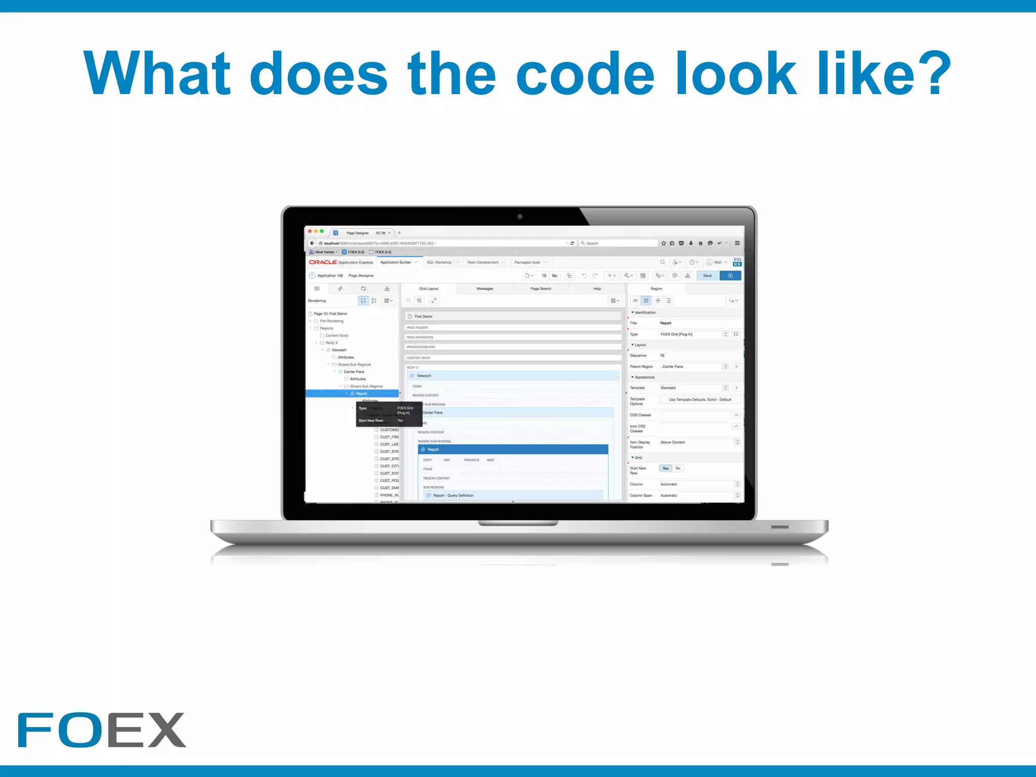 What does the code look like?
 