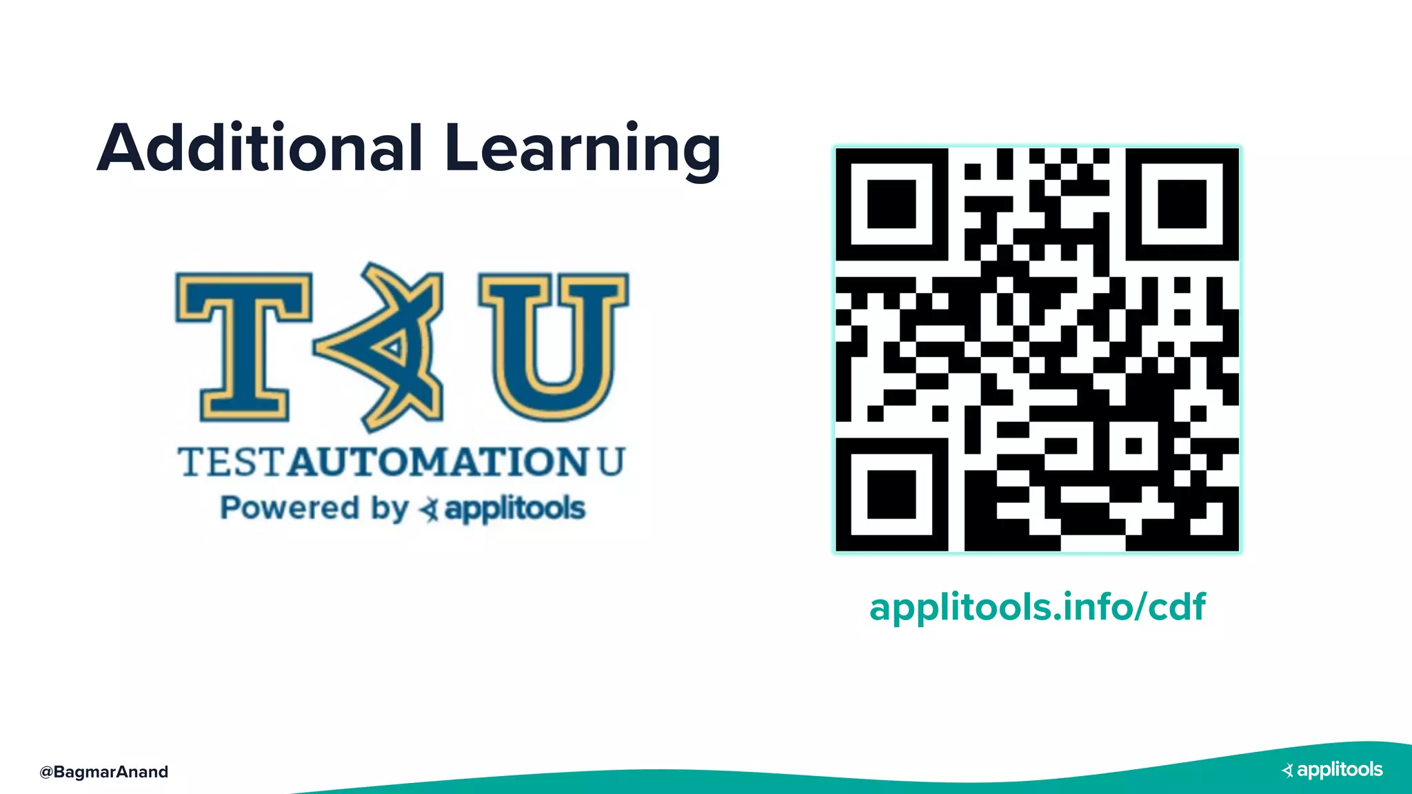 @BagmarAnand
Additional Learning
applitools.info/cdf
 