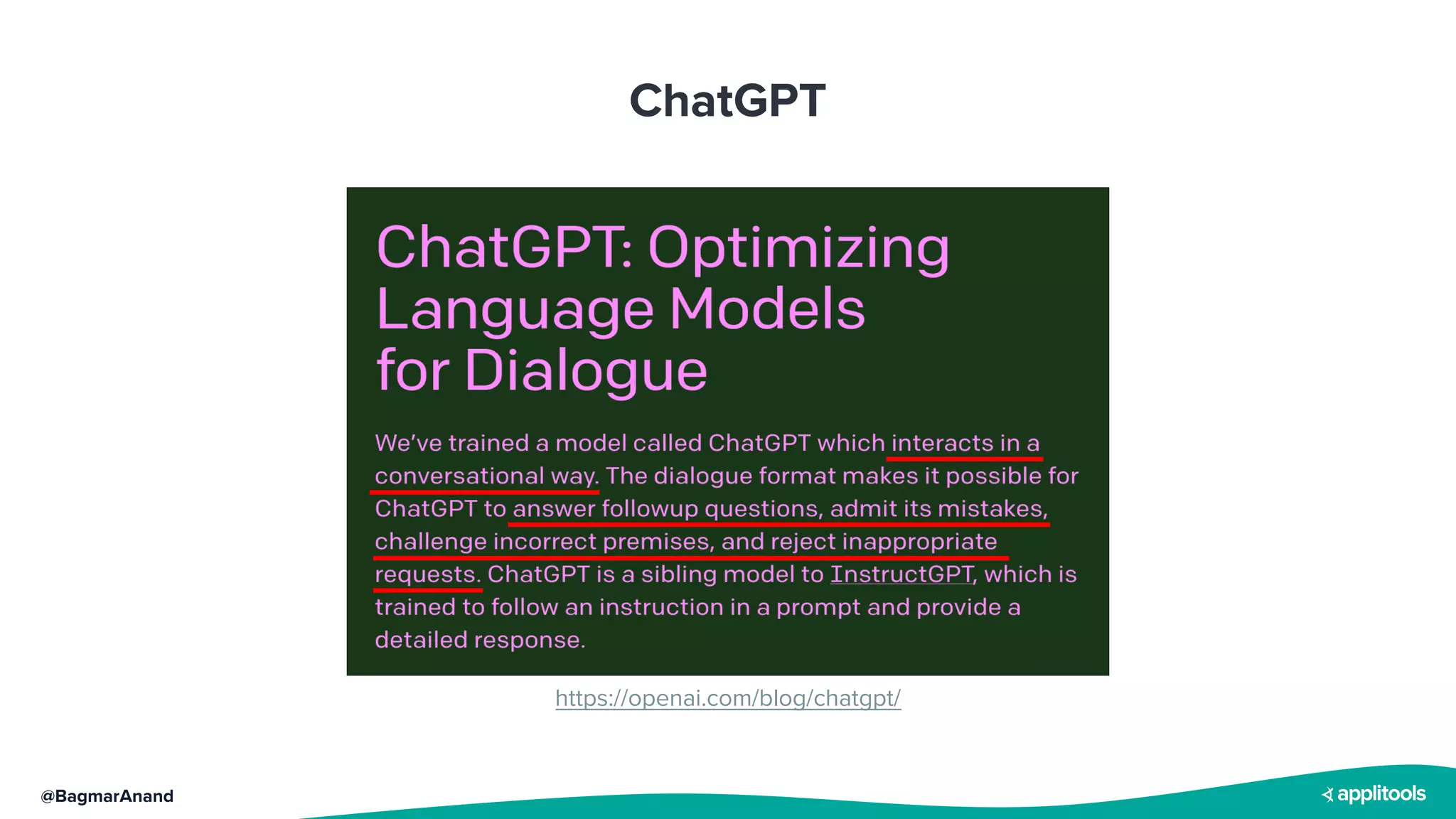 @BagmarAnand
ChatGPT
https://openai.com/blog/chatgpt/
 