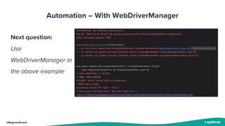@BagmarAnand
Automation – With WebDriverManager
Next question:
Use
WebDriverManager in
the above example
 