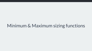 Minimum & Maximum sizing functions
 